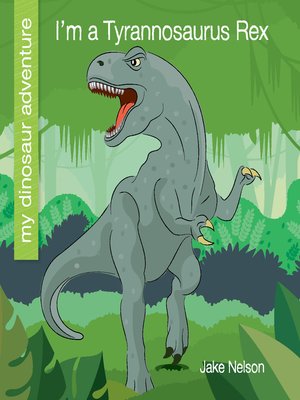 cover image of I'm a Tyrannosaurus Rex